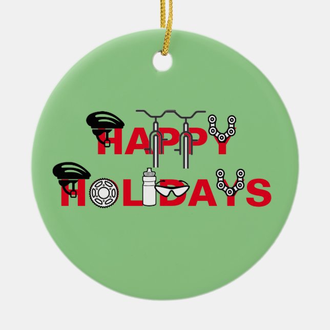 Happy Holidays For Cyclist  Ceramic Ornament (Front)