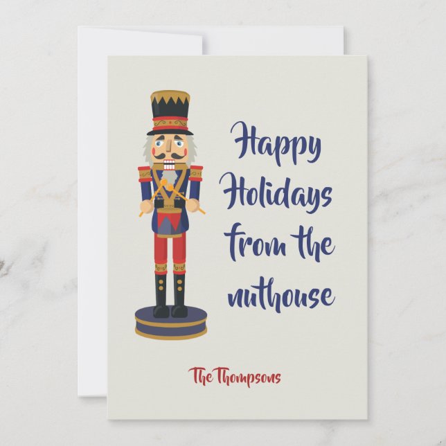 Happy Holidays from the nuthouse funny Nutcracker (Front)