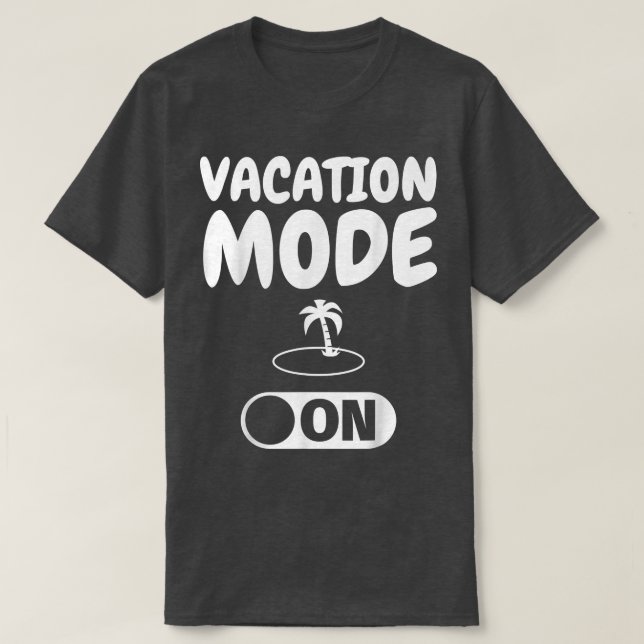 Happy Holidays   Funny Vacation Mode on Gift  T-Shirt (Design Front)
