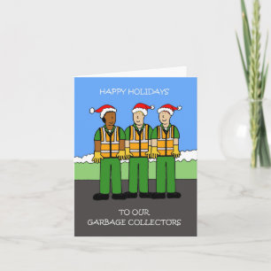 Happy Holidays Garbage Collectors Card
