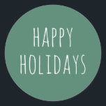 Happy Holidays. Green cute simple winter Christmas Classic Round Sticker<br><div class="desc">Green cute minimalist simple typography sticker "Happy Holidays" for winter Christmas gift. Please contact me if you need additional items.</div>