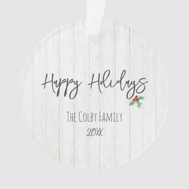 HAPPY HOLIDAYS Holly Barn Family NAME Photo Rustic Ornament (Front)