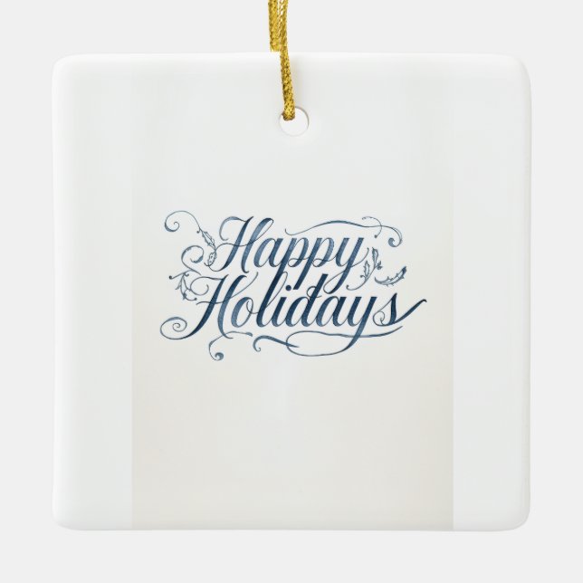 Happy Holidays Merry Christmas Family New Year Ceramic Ornament (Front)