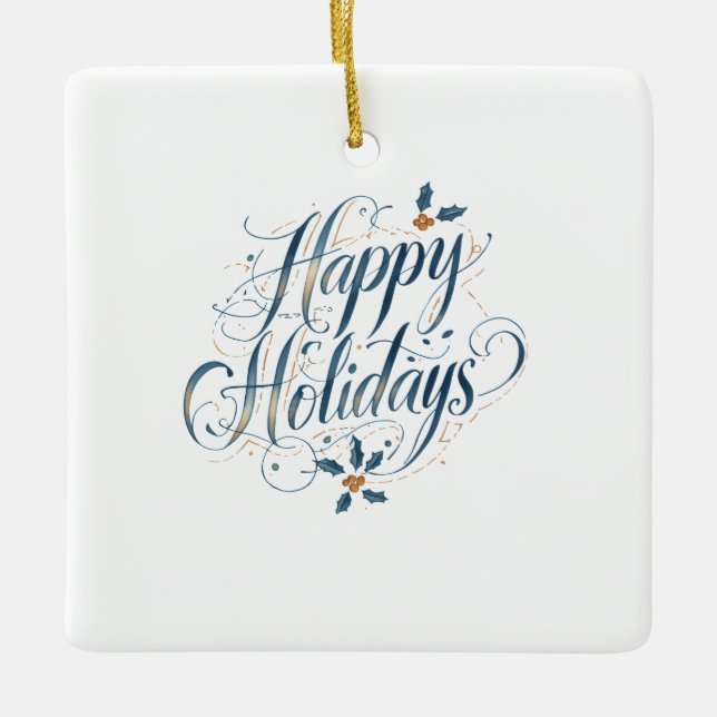 Happy Holidays Merry Christmas Family New Year Ceramic Ornament (Front)