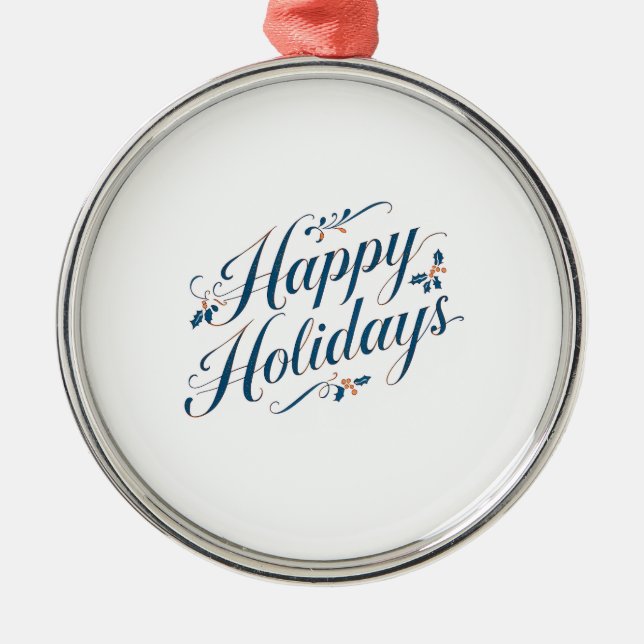 Happy Holidays Merry Christmas Family New Year Metal Ornament (Front)