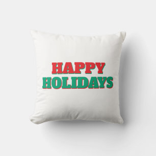 Happy Holidays Merry Christmas Holiday Time Cushion