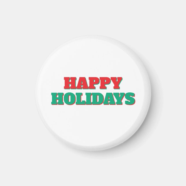 Happy Holidays Merry Christmas Holiday Time Magnet (Front)