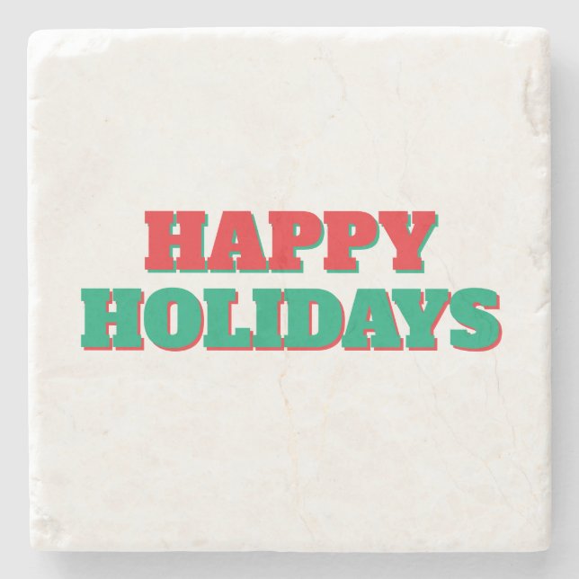 Happy Holidays Merry Christmas Holiday Time Stone Coaster (Front)