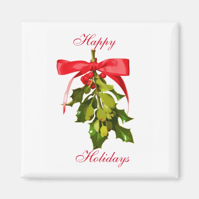 happy holidays mistletoe magnet (Front)