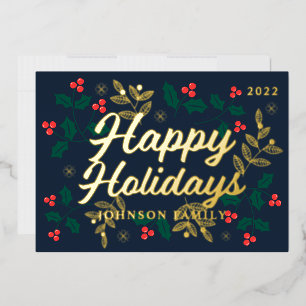 Happy Holidays Modern Holly Berries Foliage Foil Holiday Card