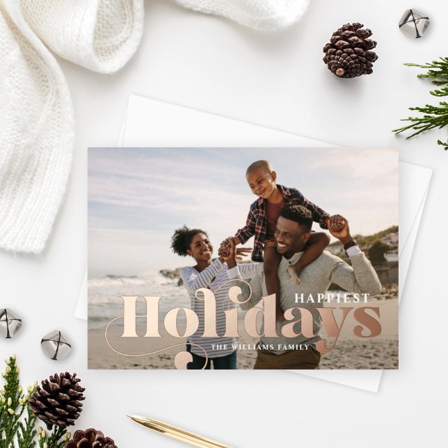 Happy Holidays Photo with Stylish Rose Gold Text Foil Holiday Card (Creator Uploaded)