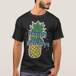 Happy Holidays Pineapple Adult Funny Christmas  T-Shirt