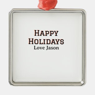 Happy holidays red black love add name family gift metal ornament