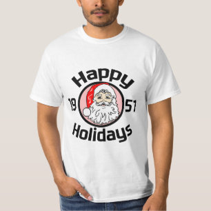 Happy Holidays Santa 1951 T-Shirt