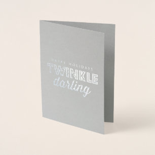 Happy Holidays Twinkle Darling Foil Card
