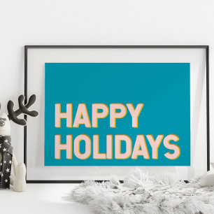 Happy Holidays typography in Turquoise and Blush Poster