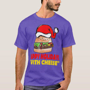 Happy Holidays with Cheese Christmas Cheeseburger T-Shirt