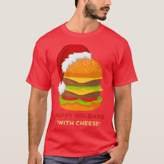 Happy Holidays with Cheese Funny Christmas  T-Shirt