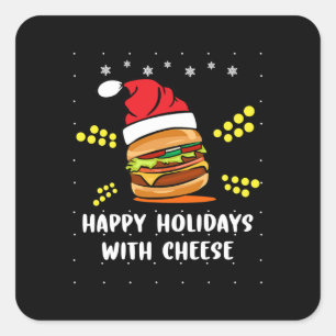 Happy Holidays With Cheese shirt Christmas Cheeseb Square Sticker