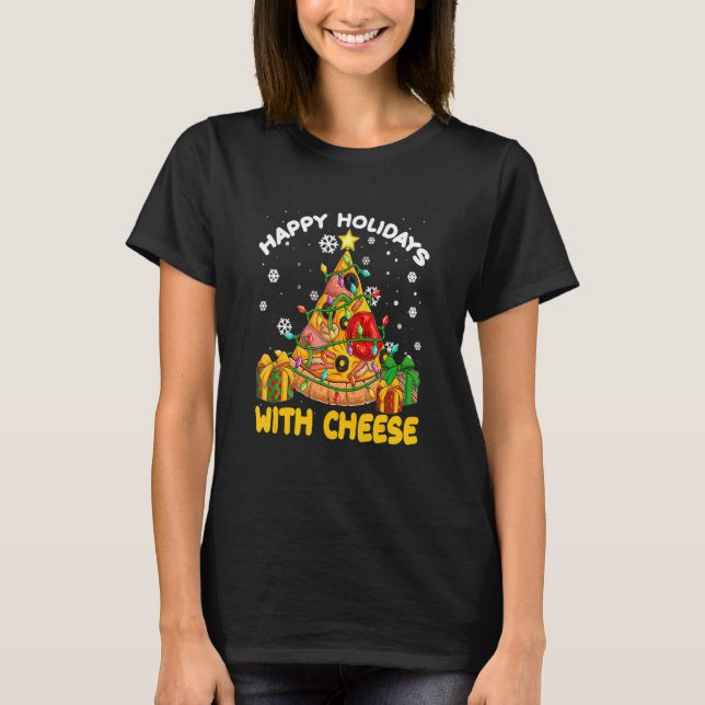 Happy Holidays With Cheese Unique Fun Design T-Shirt (Front)