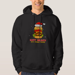 Happy Holidays With Double Cheese Christmas Cheese Hoodie
