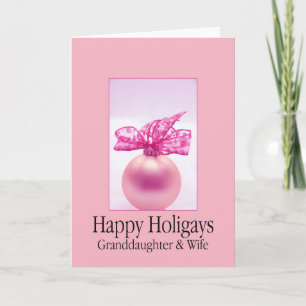 Happy Holigays Granddaughter & Wife Holiday Card