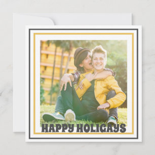 Happy Holigays LGBTQ Christmas Photo Holiday Card