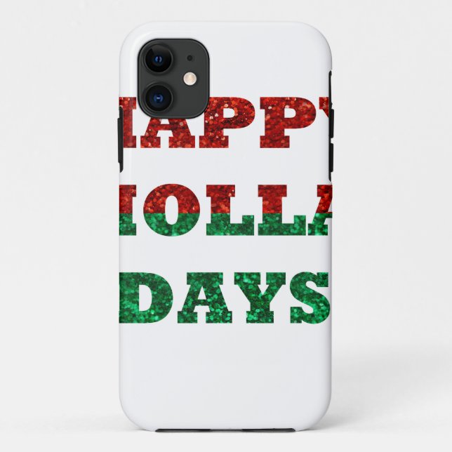 happy holla days Case-Mate iPhone case (Back)