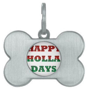 happy holla days pet name tag