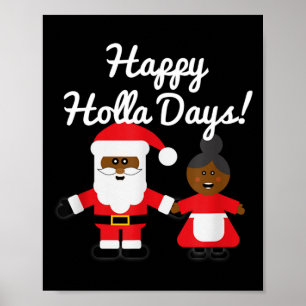 Happy Holla Days Santa And Mrs Claus Black Christm Poster