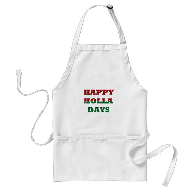 happy holla days standard apron (Front)