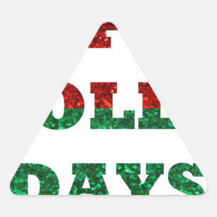 happy holla days triangle sticker