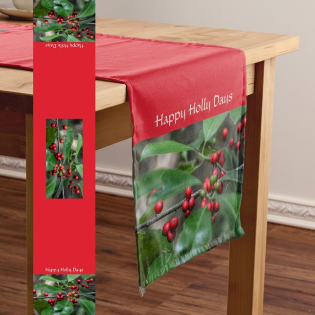 Happy Holly Days Red Berries Photographic Holiday  Medium Table Runner (Creator Uploaded)