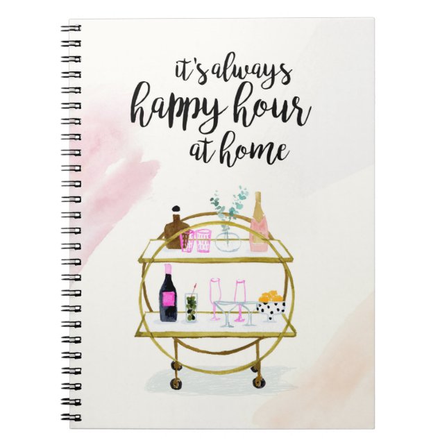Happy Hour at Home I Notebook (Front)
