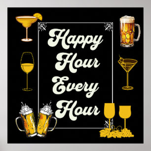 Happy Hour Every Hour Pub Poster
