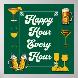 Happy Hour Every Hour Pub Poster