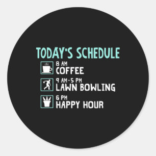 Happy Hour Lawn Bowling Shirt - Funny Lawn Bowling Classic Round Sticker