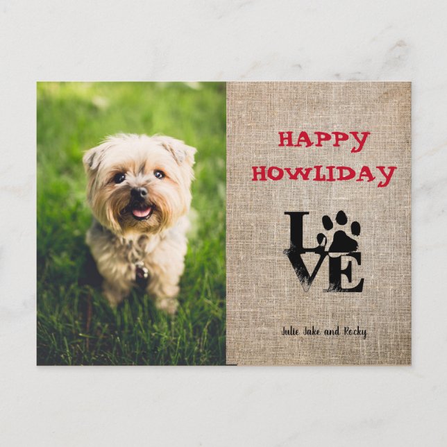 Happy Howliday Dog Lover  Holiday  Photo Card (Front)