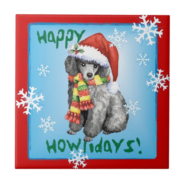 Happy Howliday Miniature Poodle Ceramic Tile (Front)
