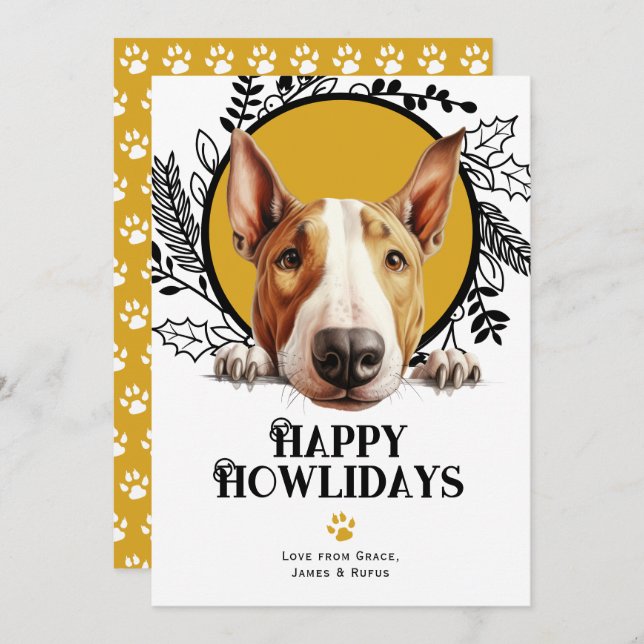 Happy Howlidays Bull Terrier Dog Holiday Card (Front/Back)