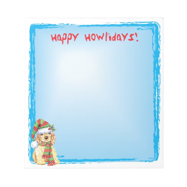 Happy Howlidays Cocker Spaniel Notepad (Front)