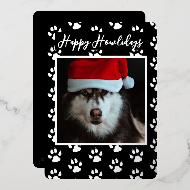 Happy Howlidays From The Dog Paw Print Photo Foil Holiday Card (Front/Back)