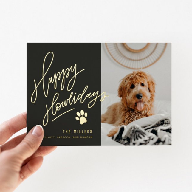Happy Howlidays Pet Photo Christmas Foil Holiday Card (Creator Uploaded)