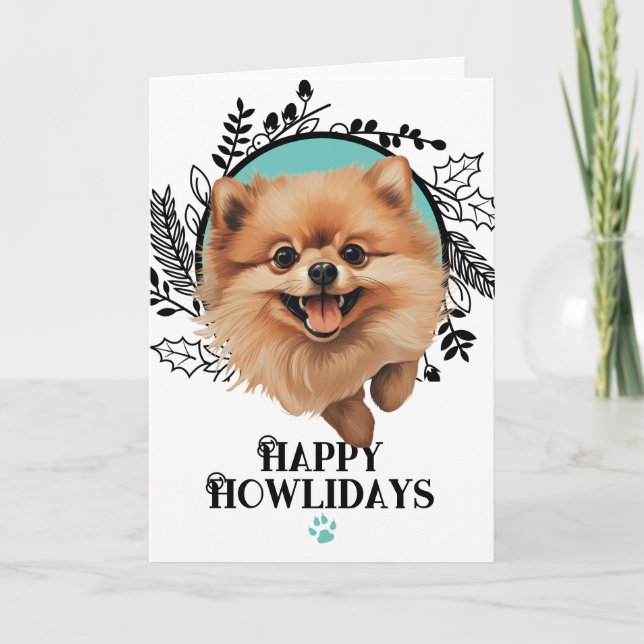 Happy Howlidays Pomeranian Dog Christmas Holiday Card (Front)