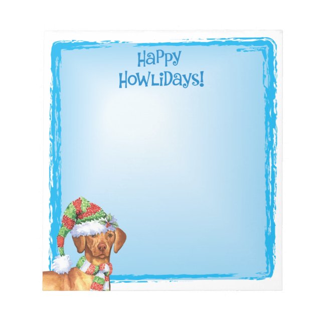 Happy Howlidays Vizsla Notepad (Front)