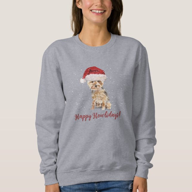 Happy Howlidays Yorkshire Terrier Sweatshirt (Front)
