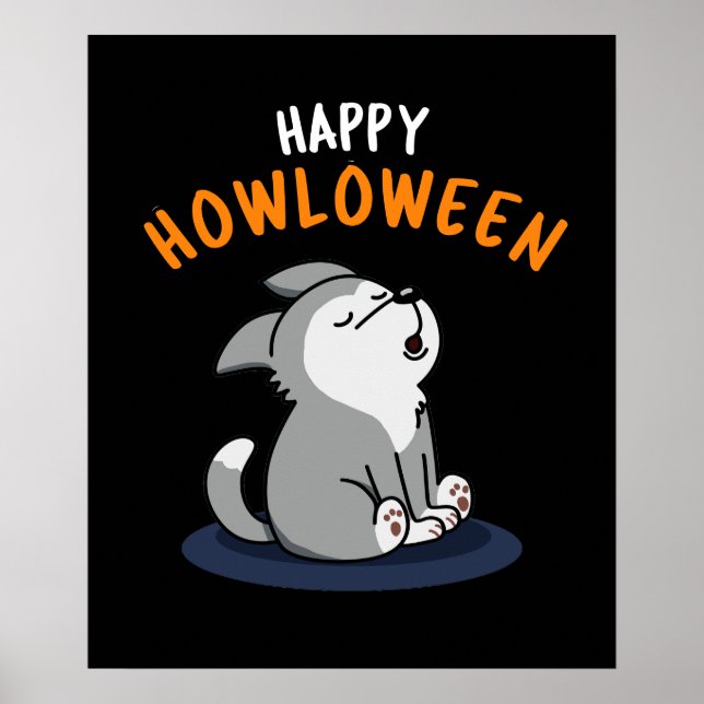 Happy Howloween Funny Dog Pun Dark BG Poster (Front)