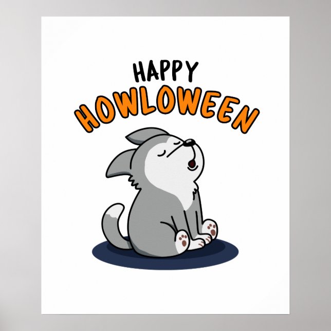 Happy Howloween Funny Puppy Dog Pun Poster (Front)