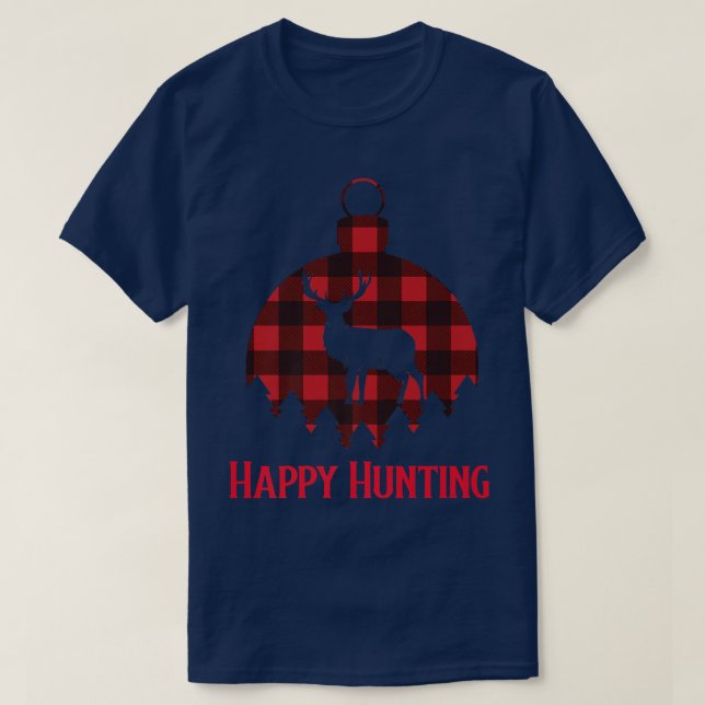 Happy Hunting, Red Plaid Christmas Hunter, Deer Hu T-Shirt (Design Front)