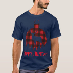 Happy Hunting, Red Plaid Christmas Hunter, Deer Hu T-Shirt